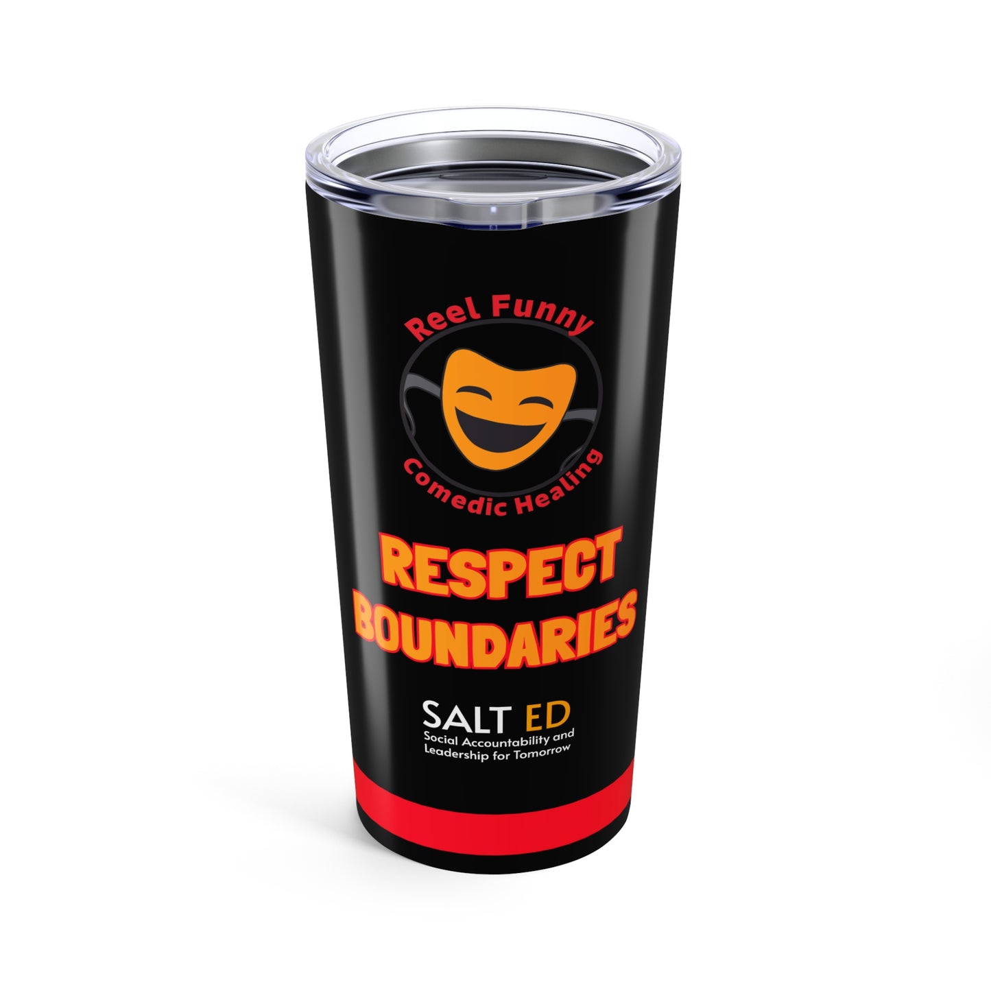 RESPECT BOUNDARIES Tumbler 20oz